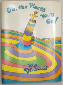 Oh, the Places You'll Go! - Dr. Seuss 1990 | 1st Edition | Rare First ...
