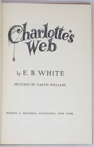 Charlotte's Web - E. B. White 1952 | Rare First Edition Books | Golden ...