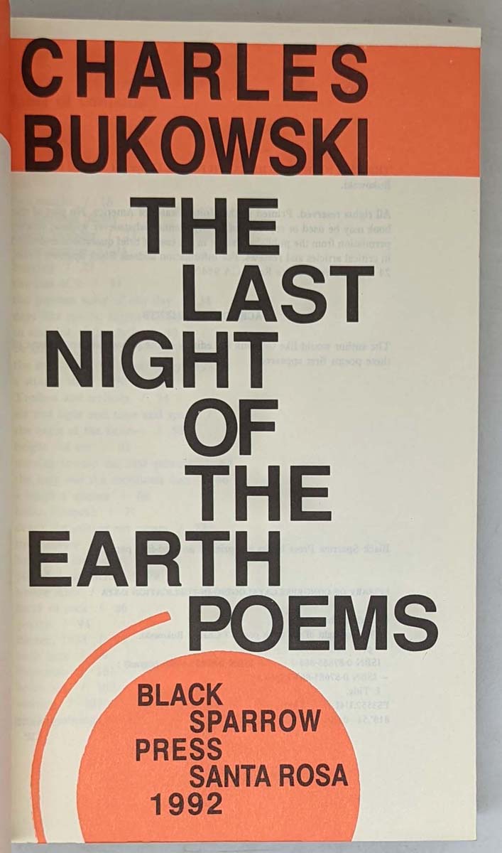 The Last Night of the Earth Poems - Charles Bukowski 1992 | 1st Edition ...