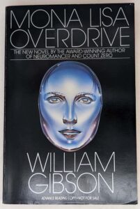 Mona Lisa Overdrive - William Gibson 1988 | ARC Proof SIGNED | Rare ...